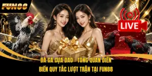 Đá Gà Cựa Dao - Tổng Quan Diễn Biến Quy Tắc Lượt Trận Tại FUN88
